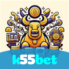 k55bet:Jogue no cassino mais seguro com poker, roleta e apostas no futebol!