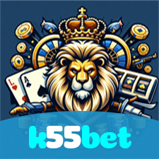 k55bet:A sorte está no cassino online com apostas no futebol e grandes vitórias!