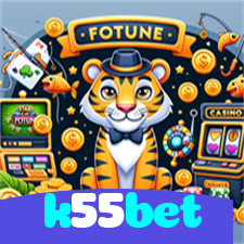 k55bet：O cassino online mais confiável para apostas ao vivo no futebol e jogos de cassino!