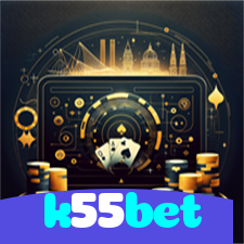 k55bet:Jogue poker como um profissional e vença agora mesmo!
