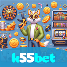 k55bet：Jogue slots, poker e aposte no futebol no cassino online mais emocionante!