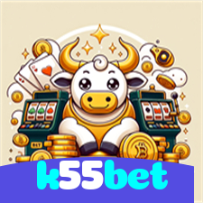 k55bet：Aposte agora e ganhe no melhor cassino online!