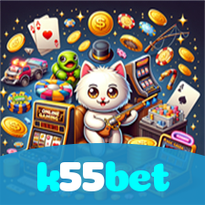 k55bet：Jogue poker, roleta e aposte no futebol com grandes prêmios!