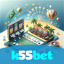 k55bet:Jogue no melhor cassino online e descubra os maiores jackpots!