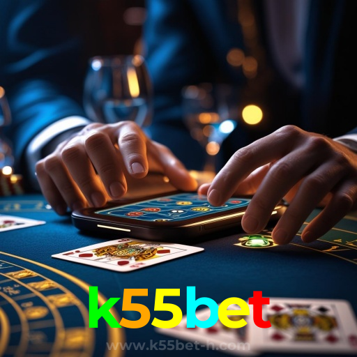k55bet:O cassino online mais seguro para apostar no futebol e jogar blackjack!