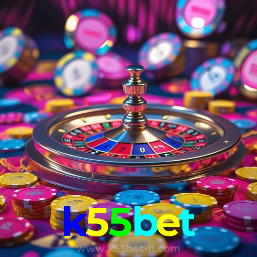 k55bet:Ganhe prêmios incríveis em slots, roleta e apostas ao vivo no futebol!